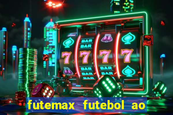 futemax futebol ao vivo 4.0 apk